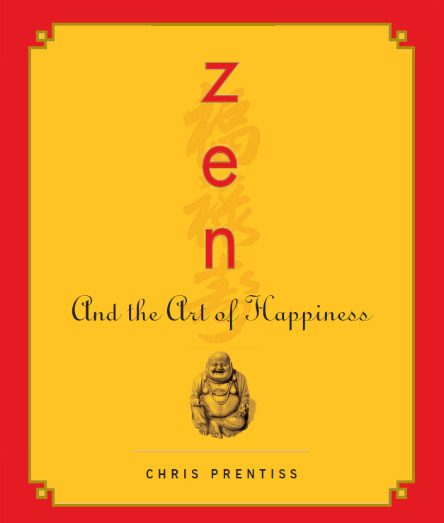 Zen and the Art of Happiness