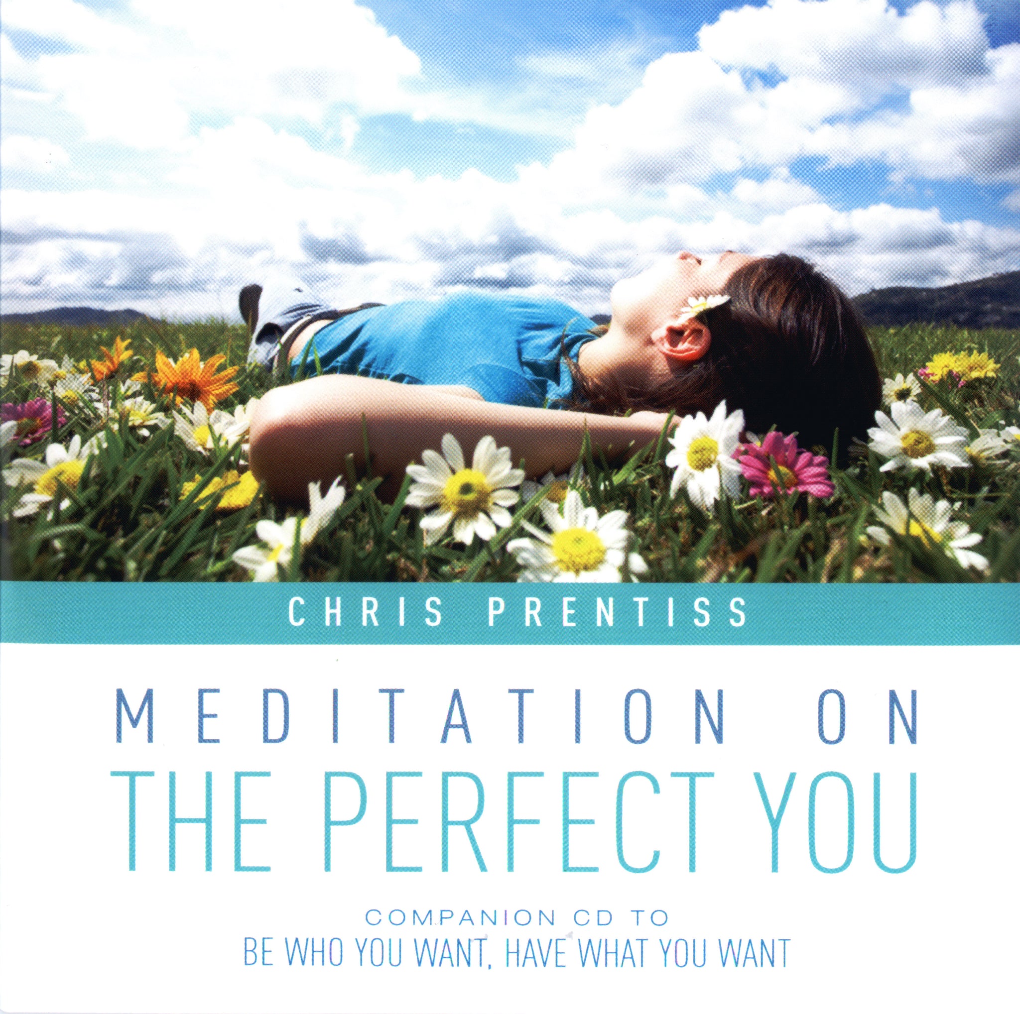 Meditation on the Perfect You